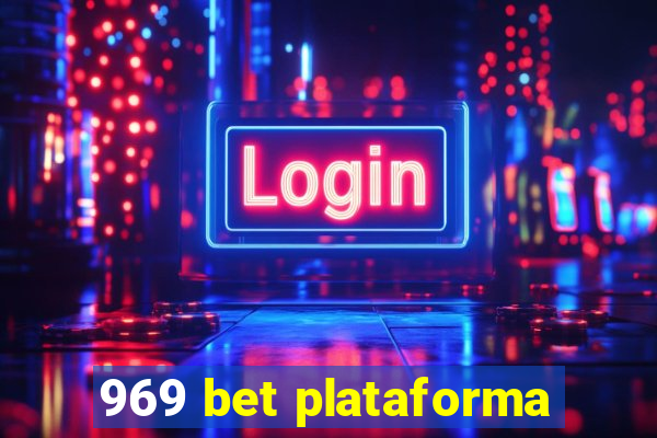 969 bet plataforma